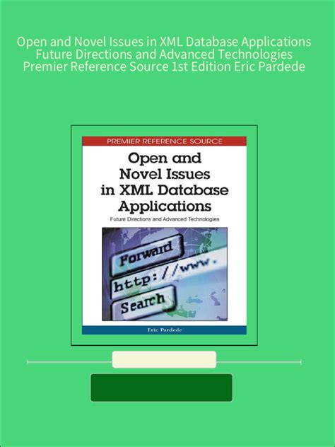 Open and Novel Issues in XML Database Applications Future Directions and Advanced Technologies Epub