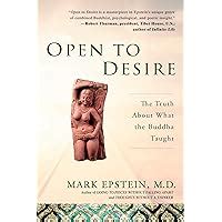 Open to Desire The Truth About What the Buddha Taught Epub