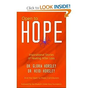 Open to Hope Inspirational Stories of Healing After Loss Kindle Editon