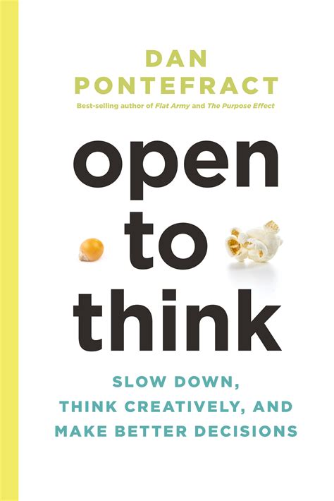 Open to Think Slow Down Think Creatively and Make Better Decisions PDF