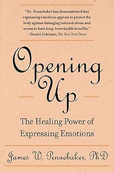 Opening Up Second Edition The Healing Power of Expressing Emotions Doc