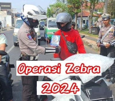 Operasi Zebra 2024: Mari Tertib di Jalan!