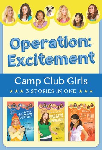 Operation Excitement 3 Stories in 1 Camp Club Girls