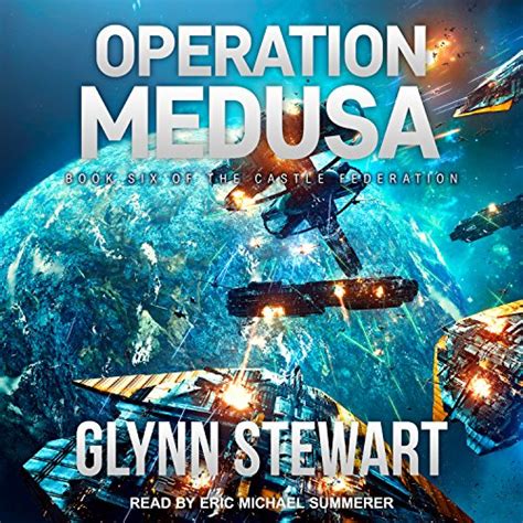 Operation Medusa Castle Federation Volume 6 Reader