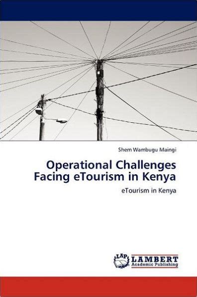 Operational Challenges Facing eTourism in Kenya eTourism in Kenya Doc