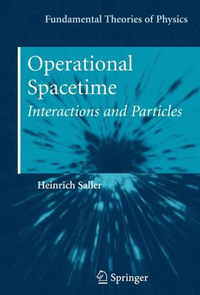 Operational Spacetime Interactions and Particles 1st Edition Epub
