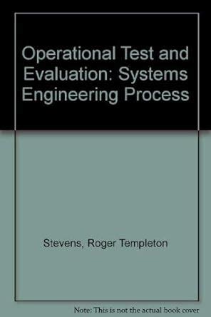 Operational Test and Evaluation A Systems Engineering Process Reader