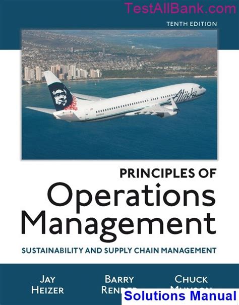 Operations Management Heizer Tenth Edition Solutions Doc