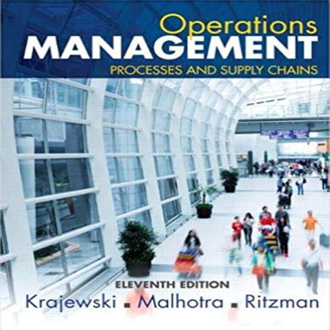 Operations Management Krajewski Ritzman Malhotra Solutions Kindle Editon