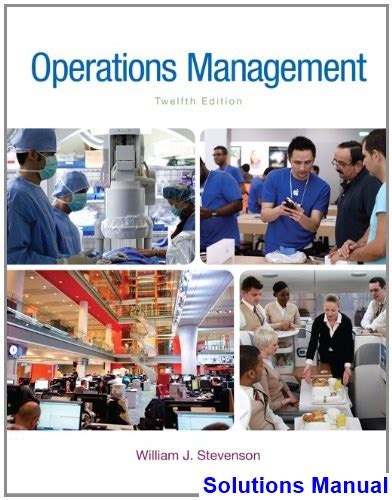 Operations Management Solution Manual Stevenson Epub