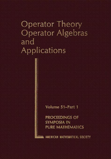 Operator Algebras, Operator Theory and Applications 18th International Workshop on Operator Theory a PDF