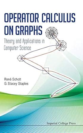 Operator Calculus on Graphs Theory and Applications in Computer Science Reader