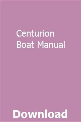 Operator Manual Centurion Boats Ebook Reader