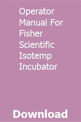 Operator Manual For Fisher Scientific Isotemp Incubator Ebook PDF