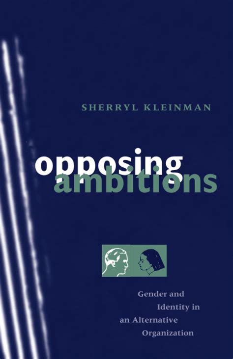 Opposing Ambitions Gender and Identity in an Alternative Organization Doc