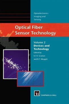 Optical Fiber Sensor Technology, Vol. 2 Devices and Technology 1st Edition Kindle Editon