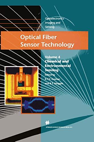 Optical Fiber Sensor Technology, Vol. 4 Chemical and Environmental Sensing 1st Edition Epub