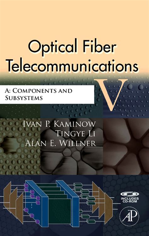 Optical Fiber Telecommunications V A, Components and Subsystems Doc