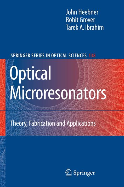 Optical Microresonators Theory, Fabrication, and Applications 1st Edition PDF