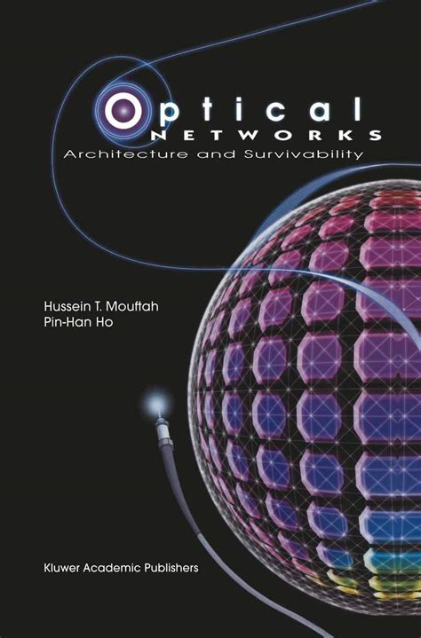 Optical Networks Architecture and Survivability 1st Edition Kindle Editon