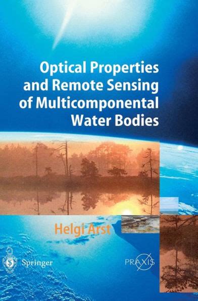 Optical Properties and Remote Sensing of Multicomponental Water Bodies 1st Edition Kindle Editon