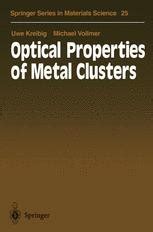 Optical Properties of Metal Clusters 1st Edition Epub