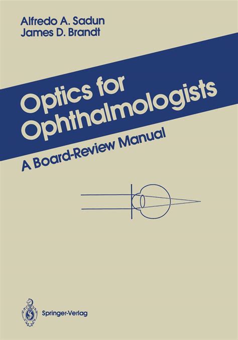 Optics for Ophthalmologists A Board-Review Manual PDF