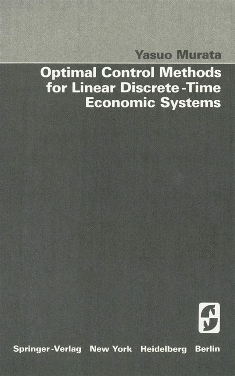 Optimal Control Methods for Linear Discrete-Time Economic Systems Reader