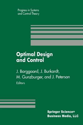 Optimal Design and Control Proceedings of the Workshop on Optimal Design and Control Blacksburg, Vir Kindle Editon