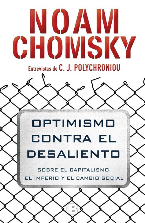 Optimismo contra el desaliento Optimism over Despair On Capitalism Empire and Social Change Spanish Edition Doc
