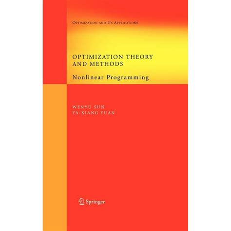Optimization Theory and Methods Nonlinear Programming 1st Edition Reader