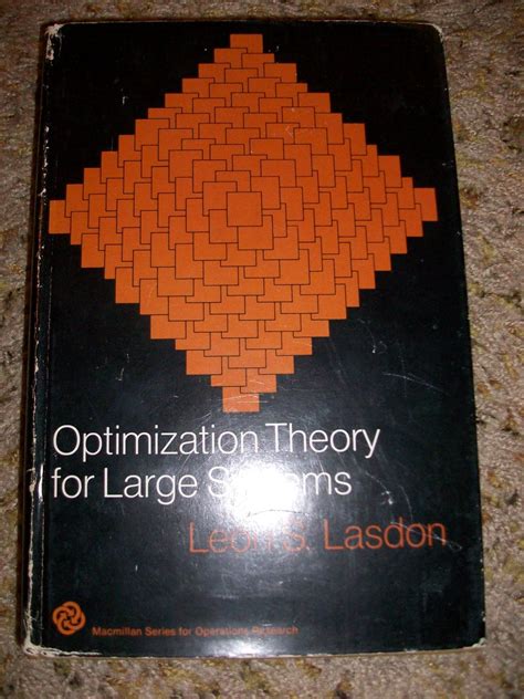 Optimization Theory for Large Systems Epub