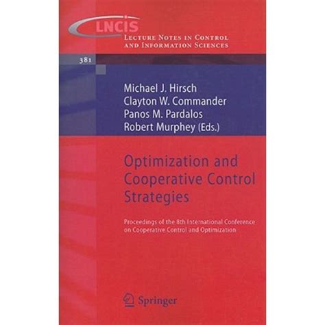 Optimization and Cooperative Control Strategies Proceedings of the 8th International Conference on C Reader