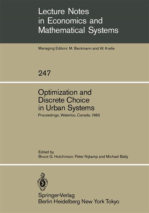 Optimization and Discrete Choice in Urban Systems Proceedings of the International Symposium on New PDF