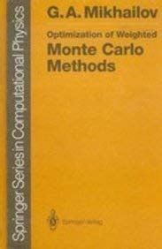 Optimization of Weighted Monte Carlo Methods Reader