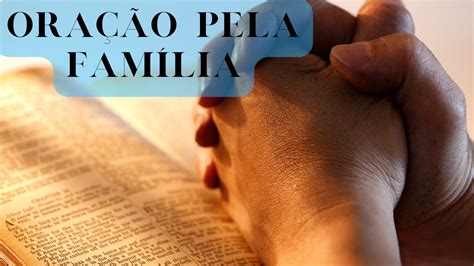 Oração Pelas Famílias: Fortalecendo Laços e Buscando Proteção Divina