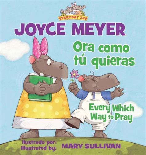 Ora como tu quieras Every Which Way to Pray Everyday Zoo Spanish Edition Doc