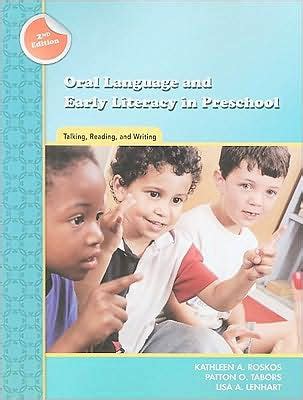 Oral Language and Early Literacy in Preschool: Talking, Reading, and Writing (Preschool Literacy Col PDF