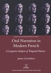 Oral Narration in Modern French A Linguistic Analysis of Temporal Patterns Epub