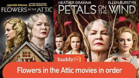 Order of Flowers in the Attic Movie Series: A Comprehensive Guide