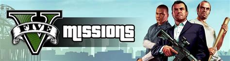 Order of Missions in GTA 5: A Comprehensive Guide