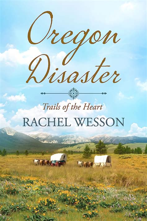 Oregon Disaster Trails of the Heart Book 5 Epub