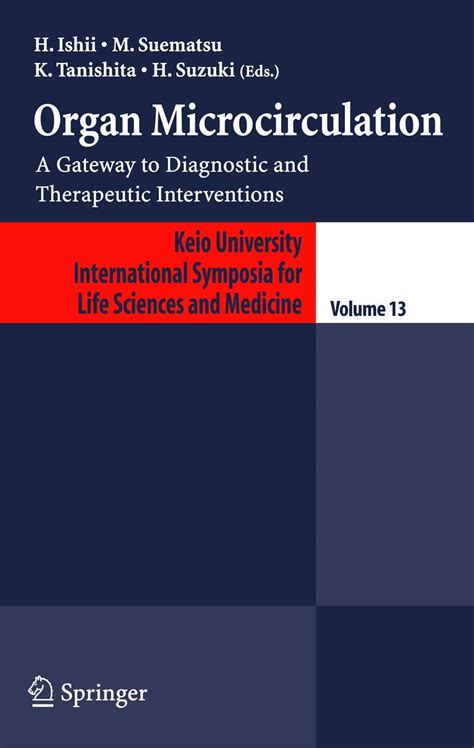 Organ Microcirculation A Gateway to Diagnostic and Therapeutic Interventions 1st Edition Reader