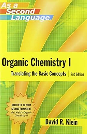 Organic Chemistry 1: A Second Language for the Future