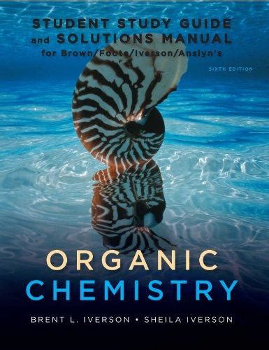 Organic Chemistry Brown Foote 6th Edition Solutions Manual Epub