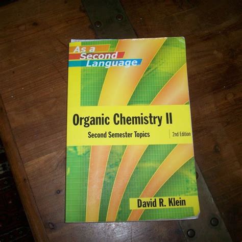 Organic Chemistry II as a Second Language Second Semester Topics Doc