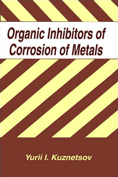 Organic Inhibitors of Corrosion of Metals 1st Edition PDF