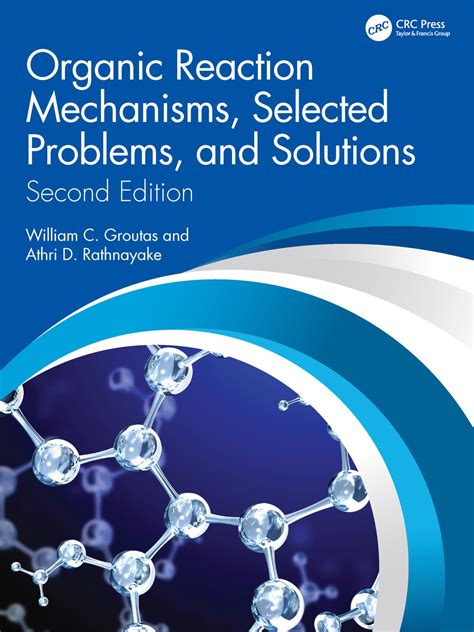 Organic Reaction Mechanisms Selected Problems and Solutions PDF