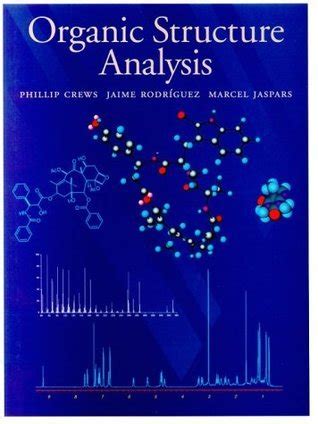 Organic Structure Analysis Solutions Manual By Phillip Crews Kindle Editon