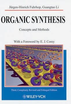 Organic Synthesis Concepts and Methods 3rd Edition Epub